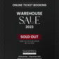 VIP Access Warehouse Sale 2023 Ticket - Day 1
